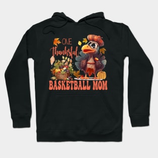 One Thankful Basketball Mom Thanksgiving Turkey Costume Groovy Hoodie